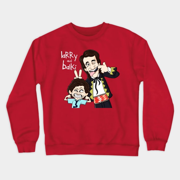 Larry y Balki Crewneck Sweatshirt by MarianoSan